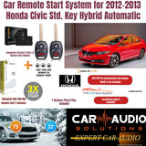 Car Remote Start System for 2012-2013 Honda Civic Std. Key Hybrid Automatic